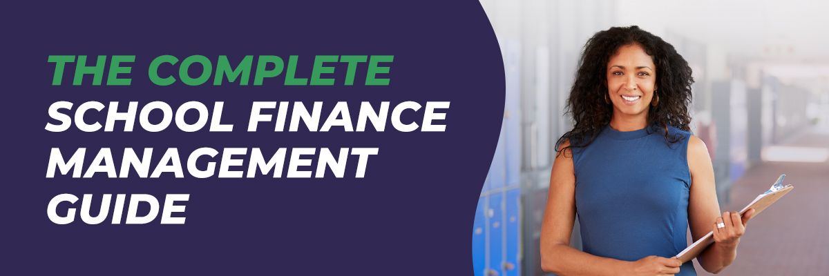 The Complete School Finance Management Guide