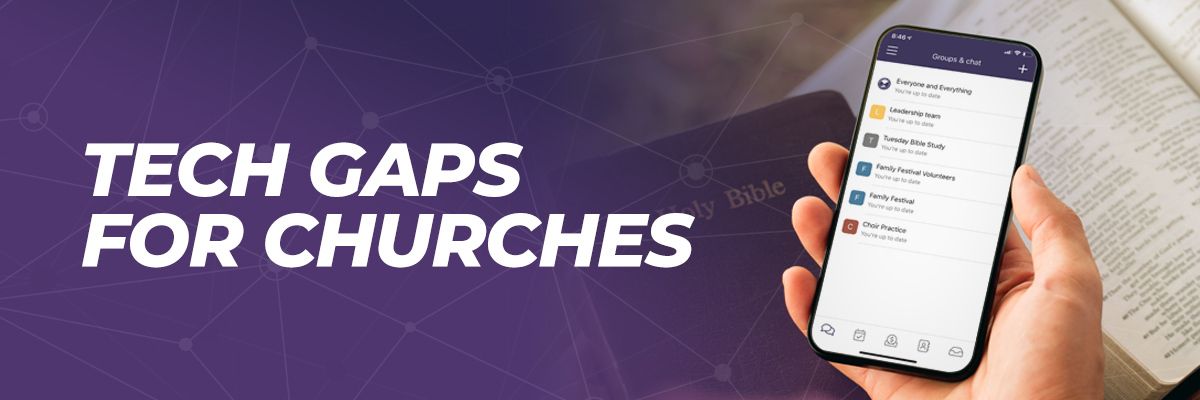 Tech Gaps for Churches