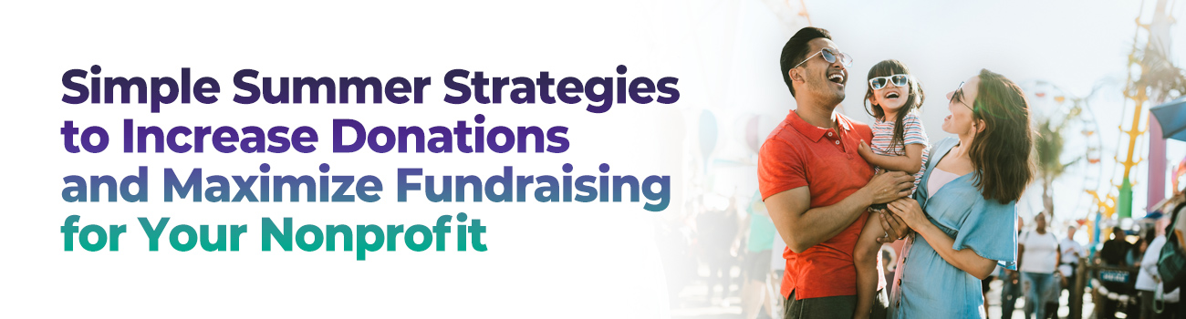 Sizzling summer fundraising strategies