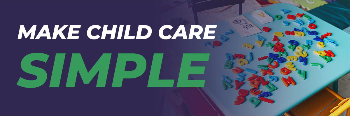 Make Child Care Simple