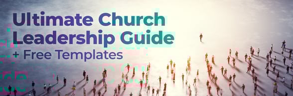 Ultimate Church Leadership Guide and Free Templates