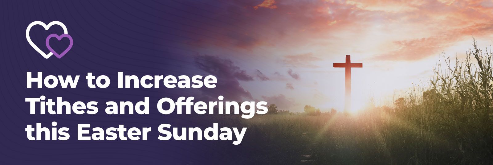 How to Increase Tithes and Offerings this Easter Sunday